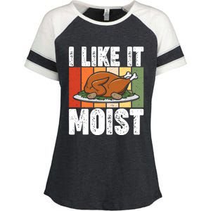 I Like It Moist Thanksgiving Costume Turkey Day Leg Day Gift Enza Ladies Jersey Colorblock Tee