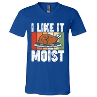 I Like It Moist Thanksgiving Costume Turkey Day Leg Day Gift V-Neck T-Shirt