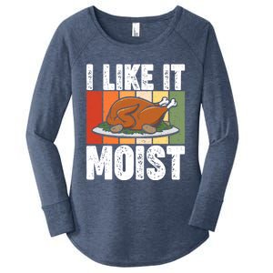 I Like It Moist Thanksgiving Costume Turkey Day Leg Day Gift Women's Perfect Tri Tunic Long Sleeve Shirt