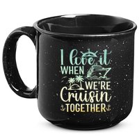 I Love It When We Are Cruisin Together Cruise Ship Lover 15oz Campfire Ceramic Mug
