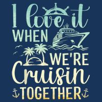 I Love It When We Are Cruisin Together Cruise Ship Lover Short Acrylic Beanie