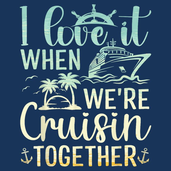 I Love It When We Are Cruisin Together Cruise Ship Lover Short Acrylic Beanie