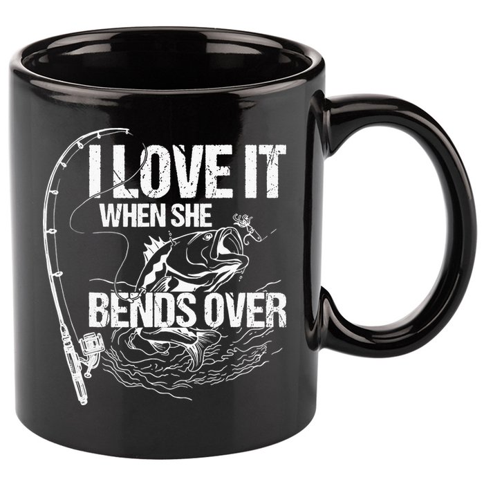 I Love It When She Bends Over Funny Fishing Lover 11oz C Handle Ceramic Mug