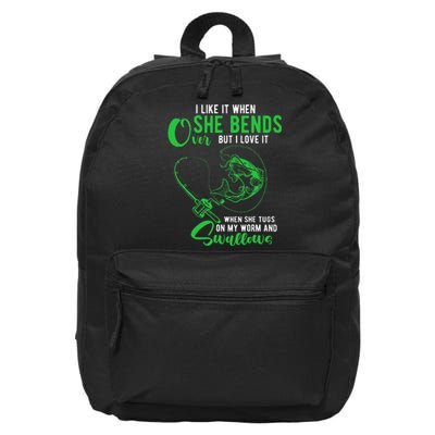 I Like It When She Bends Over Funny Fishing Adult Humor 16 in Basic Backpack