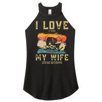 I Love It When My Wife Lets Me Go Fishing Funny Quotes Women's Perfect Tri Rocker Tank