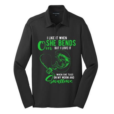 I Like It When She Bends Over Funny Fishing Adult Humor Silk Touch Performance Long Sleeve Polo