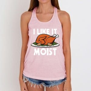 I Like It Moist Thanksgiving Turkey Funny Thanksgiving Gift Women's Knotted Racerback Tank