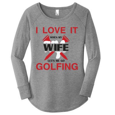 I Love It When My Wife Let's Me Go Golfing Women's Perfect Tri Tunic Long Sleeve Shirt