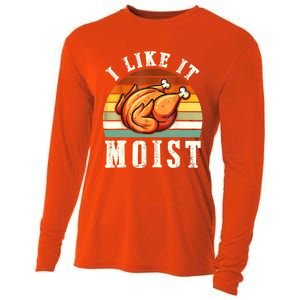 I Like It Moist Funny Thanksgiving Costume Turkey Leg Day Cooling Performance Long Sleeve Crew