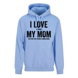 I Love It When My Mom Lets Me Play Simulator Games Meaningful Gift Unisex Surf Hoodie