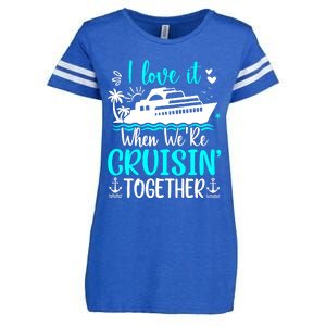 I Love It When We Are Cruisin Together Cruise Ship Lover Enza Ladies Jersey Football T-Shirt