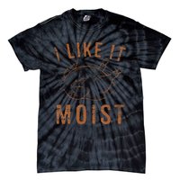 I Like It Moist Roasted Turkey Funny Thanksgiving Leg Day Tie-Dye T-Shirt