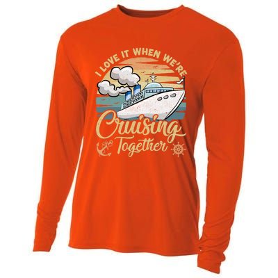 I Love It When Were Cruising Together Vintage Retro Cruise Gift Cooling Performance Long Sleeve Crew