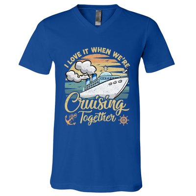 I Love It When Were Cruising Together Vintage Retro Cruise Gift V-Neck T-Shirt