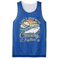 I Love It When Were Cruising Together Vintage Retro Cruise Gift Mesh Reversible Basketball Jersey Tank