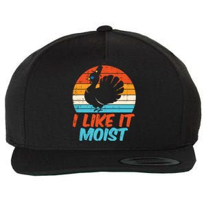 I Like It Moist Turkey Funny Thanksgiving Adult Gift Wool Snapback Cap