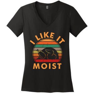 I LIKE IT MOIST Thanksgiving Costume Turkey Leg Day Women's V-Neck T-Shirt