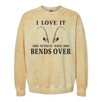 I Love It When She Bends Over Funny Fishing Colorblast Crewneck Sweatshirt