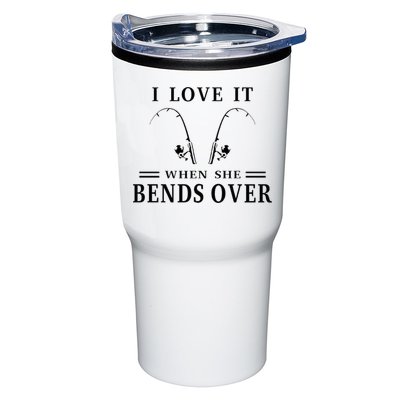 I Love It When She Bends Over Funny Fishing Tumbler