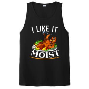 I Like It Moist Turkey Thanksgiving Meaningful Gift PosiCharge Competitor Tank