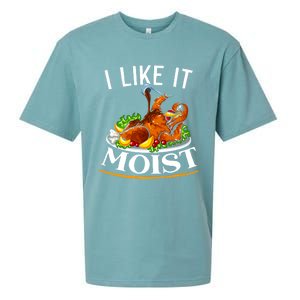 I Like It Moist Turkey Thanksgiving Meaningful Gift Sueded Cloud Jersey T-Shirt