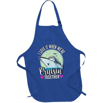 I Love It When Were Cruisin Together Boating Cruising Gift Apron
