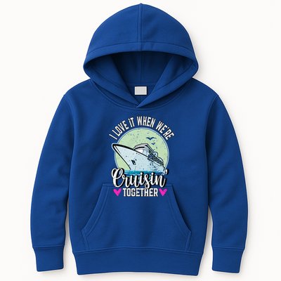 I Love It When Were Cruisin Together Boating Cruising Gift Kids Hoodie