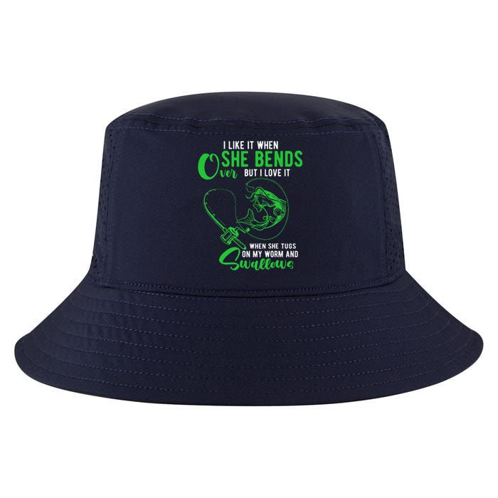 I Like It When She Bends Over Funny Fishing Adult Humor Cool Comfort Performance Bucket Hat