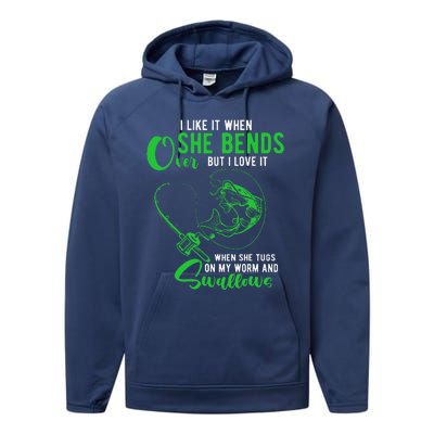 I Like It When She Bends Over Funny Fishing Adult Humor Performance Fleece Hoodie