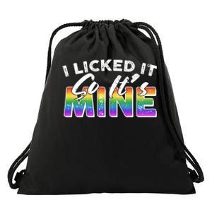 I Licked It So Its Mine Lgbt Drawstring Bag