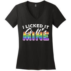 I Licked It So Its Mine Lgbt Women's V-Neck T-Shirt