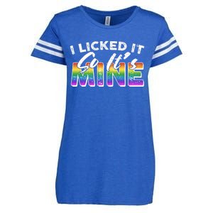 I Licked It So Its Mine Lgbt Enza Ladies Jersey Football T-Shirt