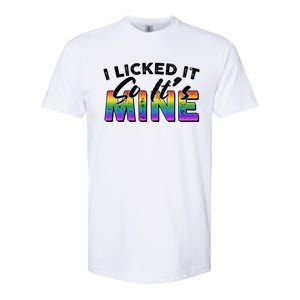 I Licked It So Its Mine Lgbt Softstyle CVC T-Shirt