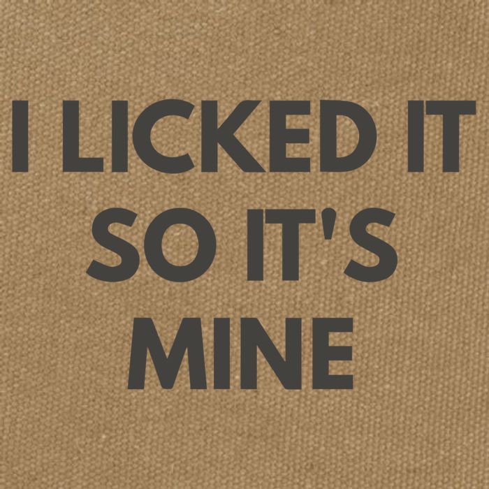I Licked It So Its Mine Cotton Canvas Backpack