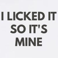 I Licked It So Its Mine Garment-Dyed Sweatshirt