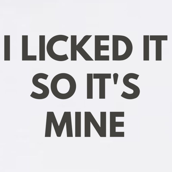 I Licked It So Its Mine Garment-Dyed Sweatshirt