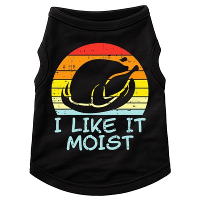 I Like It Moist Turkey Retro Funny Thanksgiving Doggie Tank