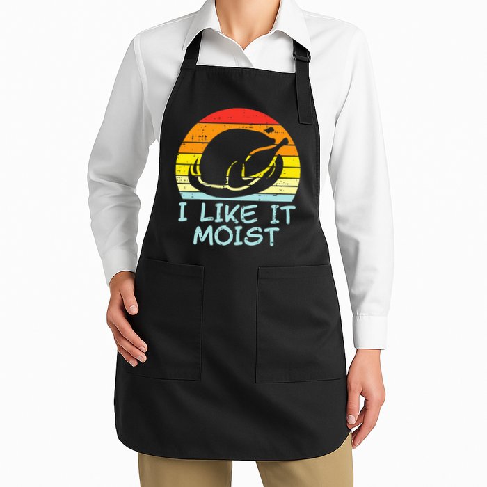 I Like It Moist Turkey Retro Funny Thanksgiving Apron