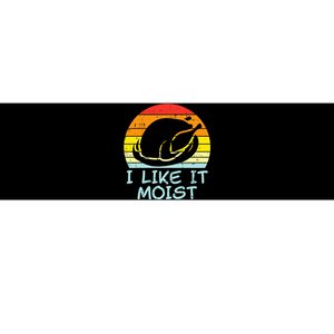 I Like It Moist Turkey Retro Funny Thanksgiving Bumper Sticker