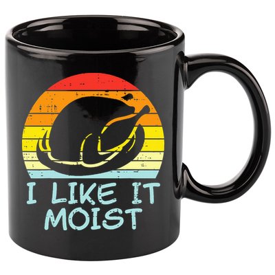 I Like It Moist Turkey Retro Funny Thanksgiving 11oz C Handle Ceramic Mug