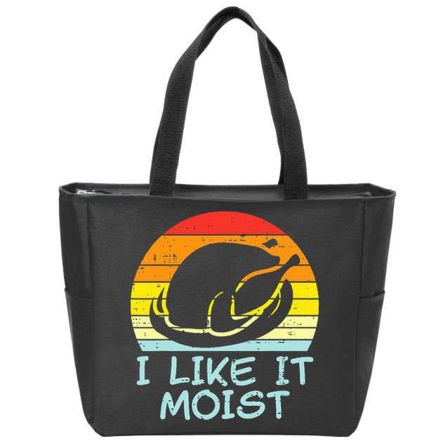 I Like It Moist Turkey Retro Funny Thanksgiving Zip Tote Bag
