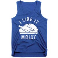 I Like It Moist Funny Thanksgiving Turkey Leg Day Retro Gift Tank Top