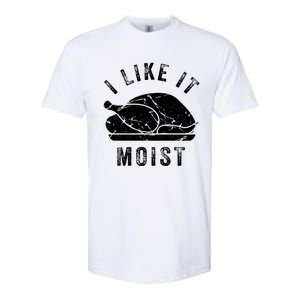 I Like It Moist Funny Thanksgiving Turkey Leg Day Retro Gift Softstyle CVC T-Shirt