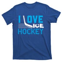 I Love Ice Hockey Simple Meaningful Gift For Players And Coaches T-Shirt