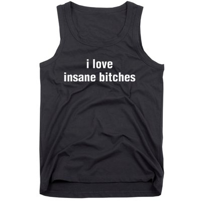 I Love Insane Bitches I Am Insane Couple Tank Top