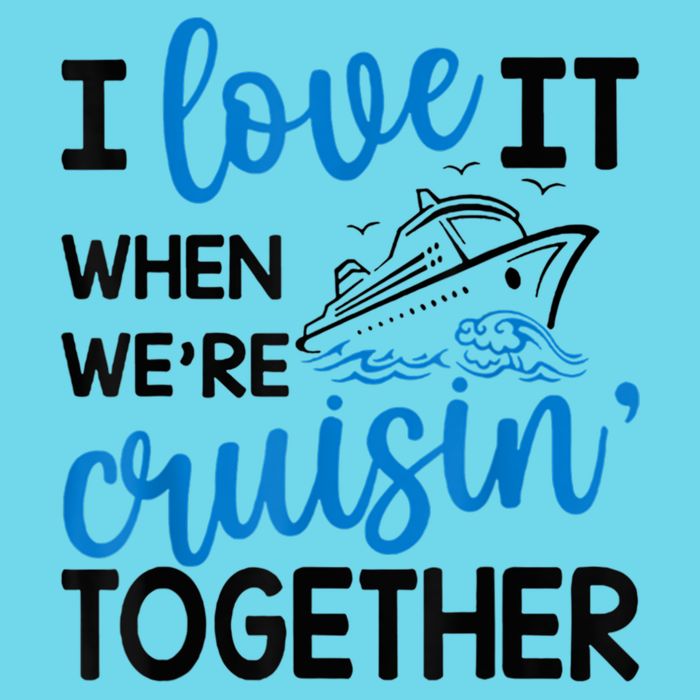 I Love It When Were Cruisin Together Meaningful Gift Women's V-Neck T-Shirt
