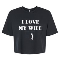 I Love It When My Wife Lets Me Play Golf Funny Bella+Canvas Jersey Crop Tee