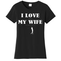 I Love It When My Wife Lets Me Play Golf Funny Women's T-Shirt