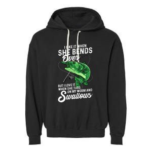 I Like It When She Bends Over Fishing Funny Gift Great Gift Garment-Dyed Fleece Hoodie