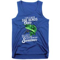 I Like It When She Bends Over Fishing Funny Gift Great Gift Tank Top